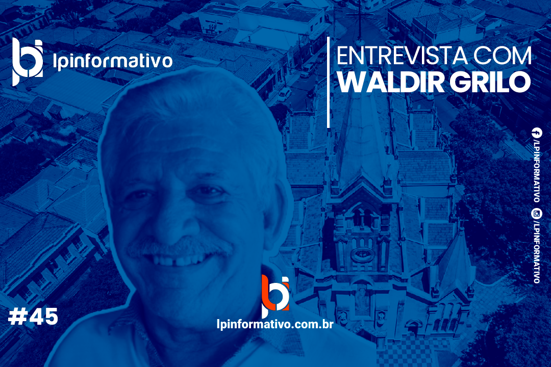 ENTREVISTA COM WALDIR GRILO